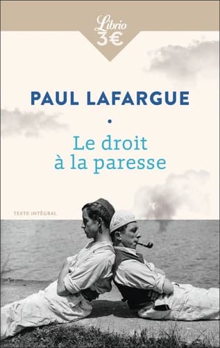 Le droit à la paresse ; Suivi de La question de la femme