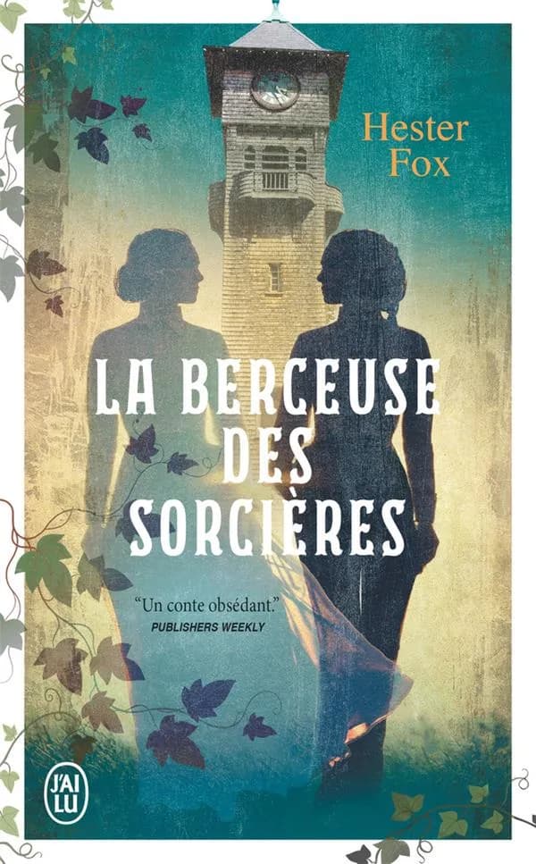 La berceuse des sorcières : roman