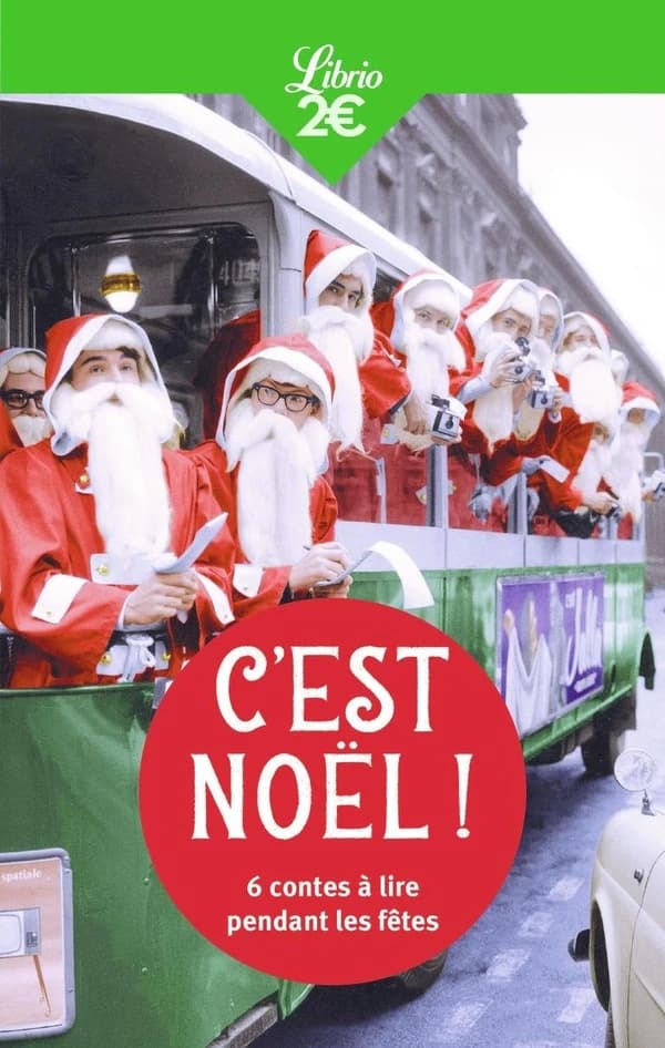 C'est Noël ! : 6 contes à lire pendant les fêtes