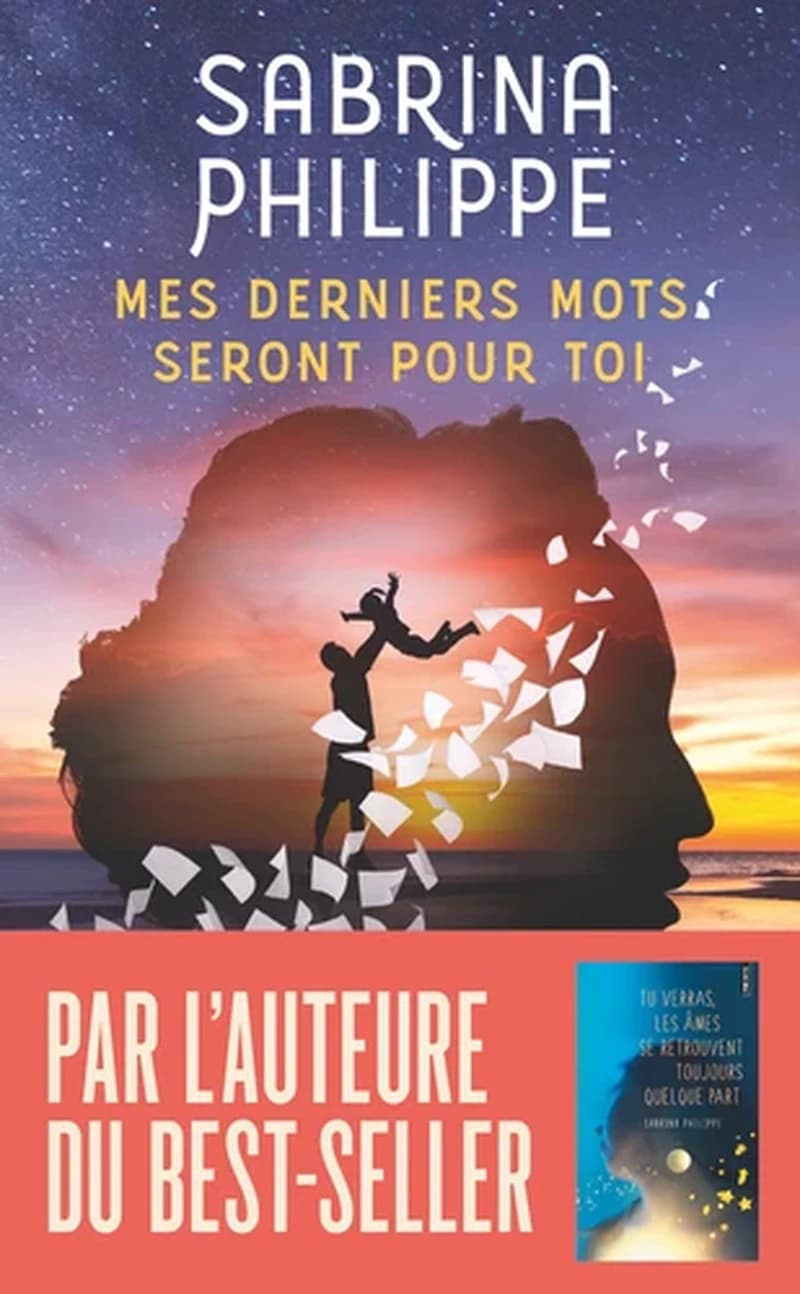Mes derniers mots seront pour toi : roman