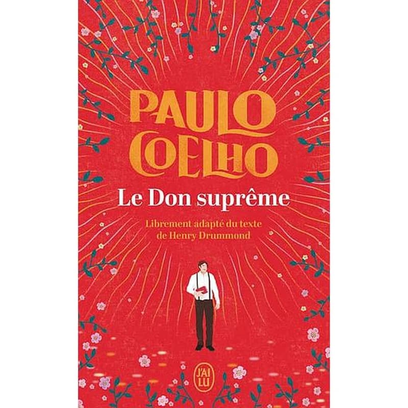 Le don suprême : librement adapté du texte de Henry Drummond