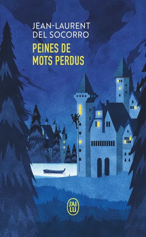 Peines de mots perdus : roman