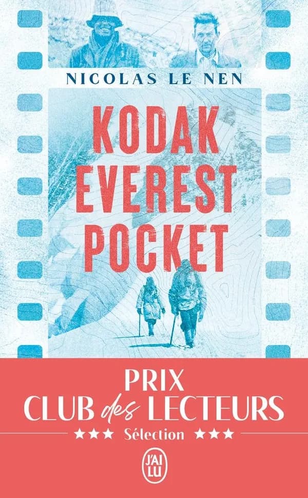 Kodak Everest pocket : Irvine et Mallory, le mystère de l'appareil photo : roman