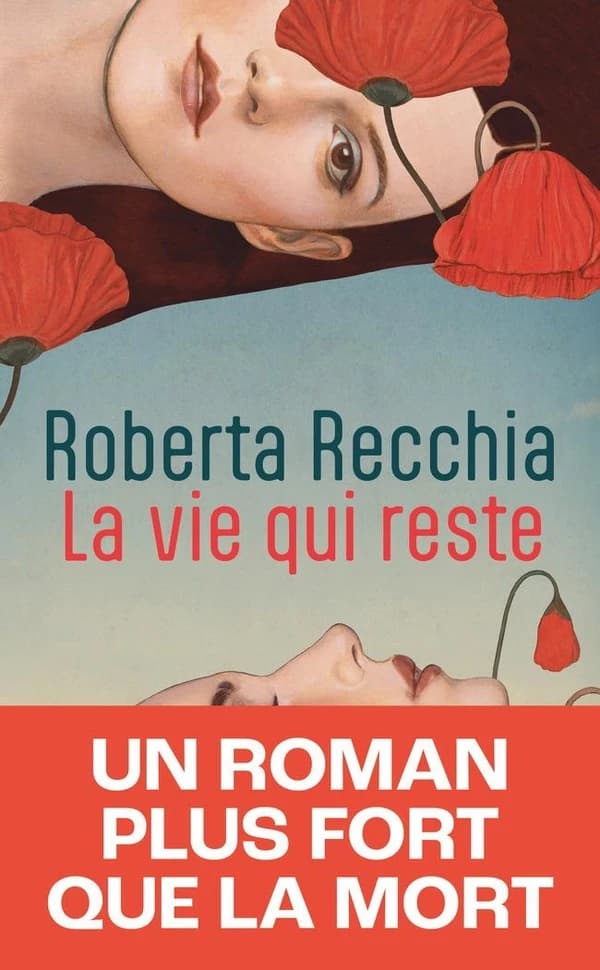 La vie qui reste : roman