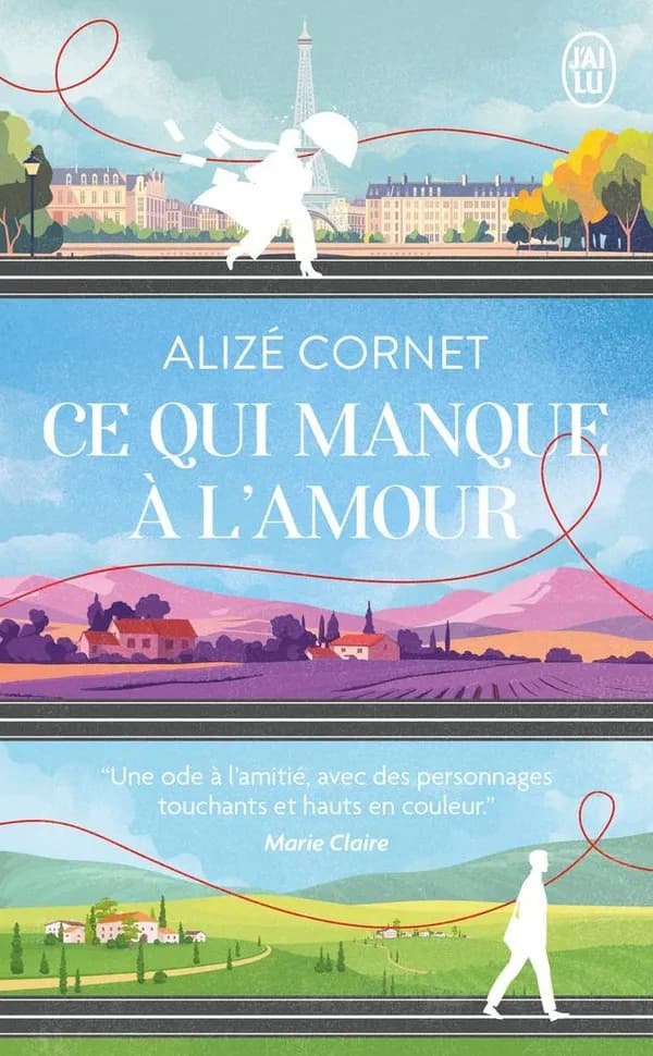 Ce qui manque à l'amour : roman