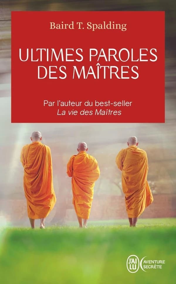Ultimes paroles des maîtres