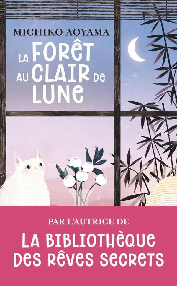 La forêt au clair de lune : roman