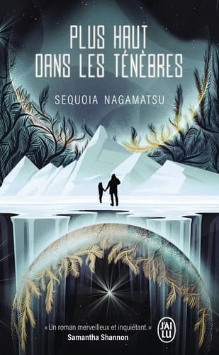 Plus haut dans les ténèbres : roman