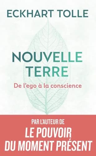 Nouvelle Terre : de l'Égo à la la conscience