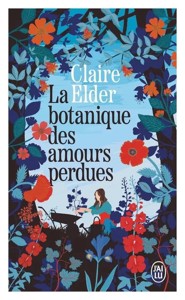 La botanique des amours perdus : roman