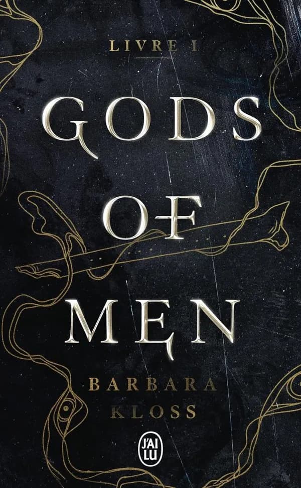 Gods of men : roman. Livre I