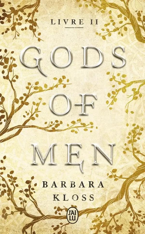Gods of men : roman. Livre II