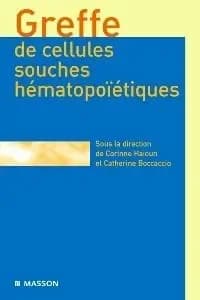 Greffes de cellules souches hematopoietiques