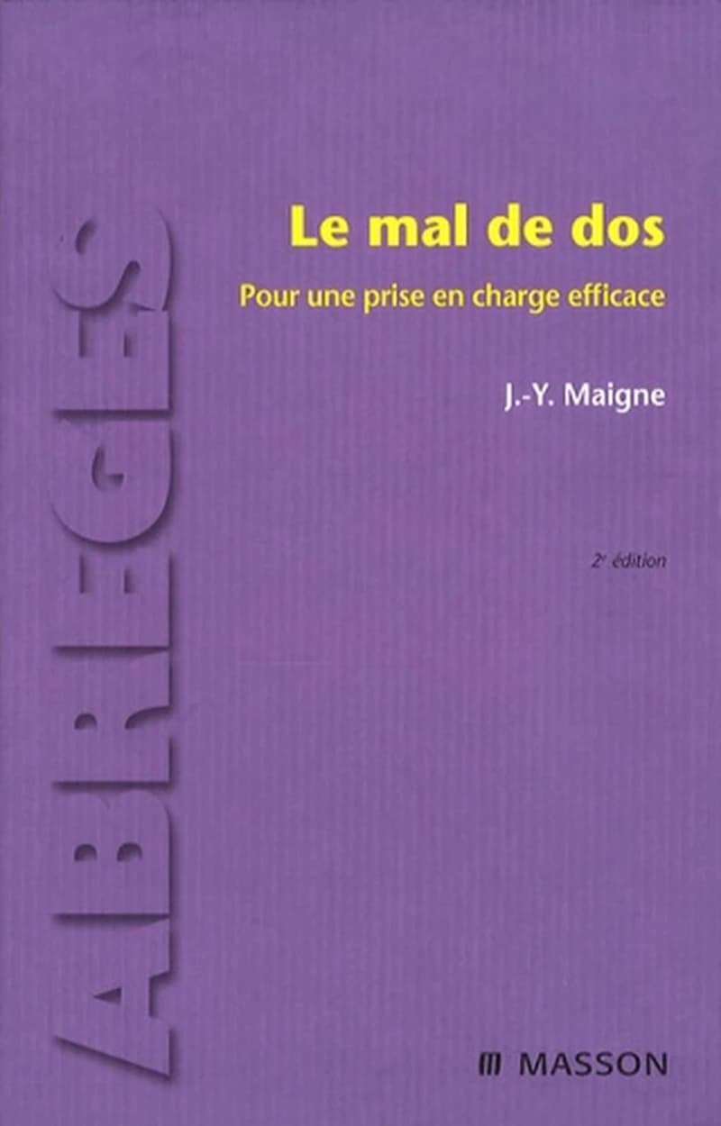 Le mal de dos - Pour une prise en charge efficace