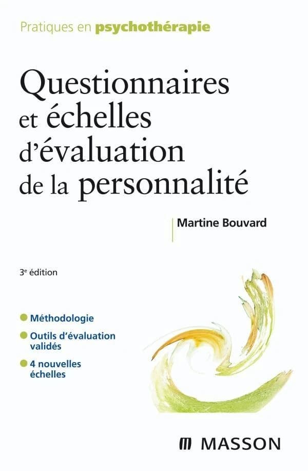 Questionnaires et échelles d'évaluation de la personnalité (3e éd.) Martine Bouvard