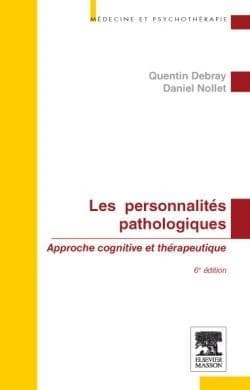 Les Personnalités Pathologiques (6e Édition)