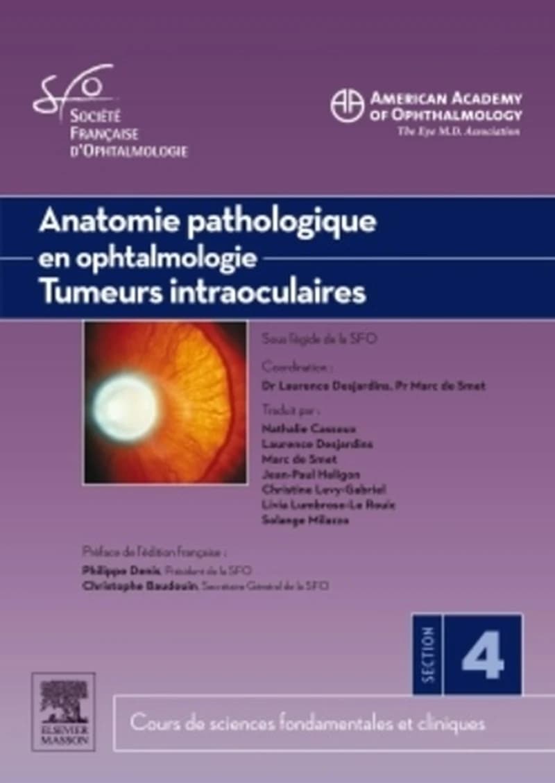 Anatomie pathologique en ophtalmologie : tumeurs intraoculaires : 2011-2012
