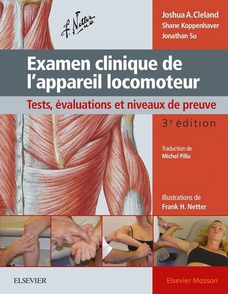 EXAMEN CLINIQUE DE L'APPAREIL LOCOMOTEUR CAMPUS - TESTS, EVALUATIONS ET NIVEAUX DE PREUVE