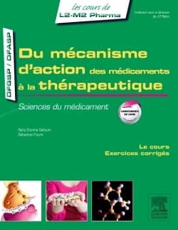 Du mécanisme d'action des médicaments à la thérapeutique : sciences du médicament