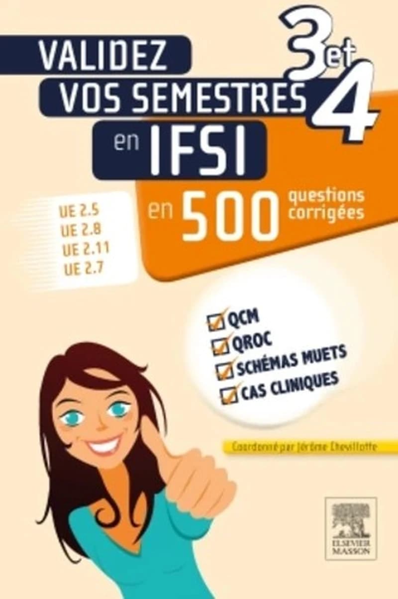 Entraînement : validez vos semestres 3 et 4 en IFSI en 500 questions corrigées