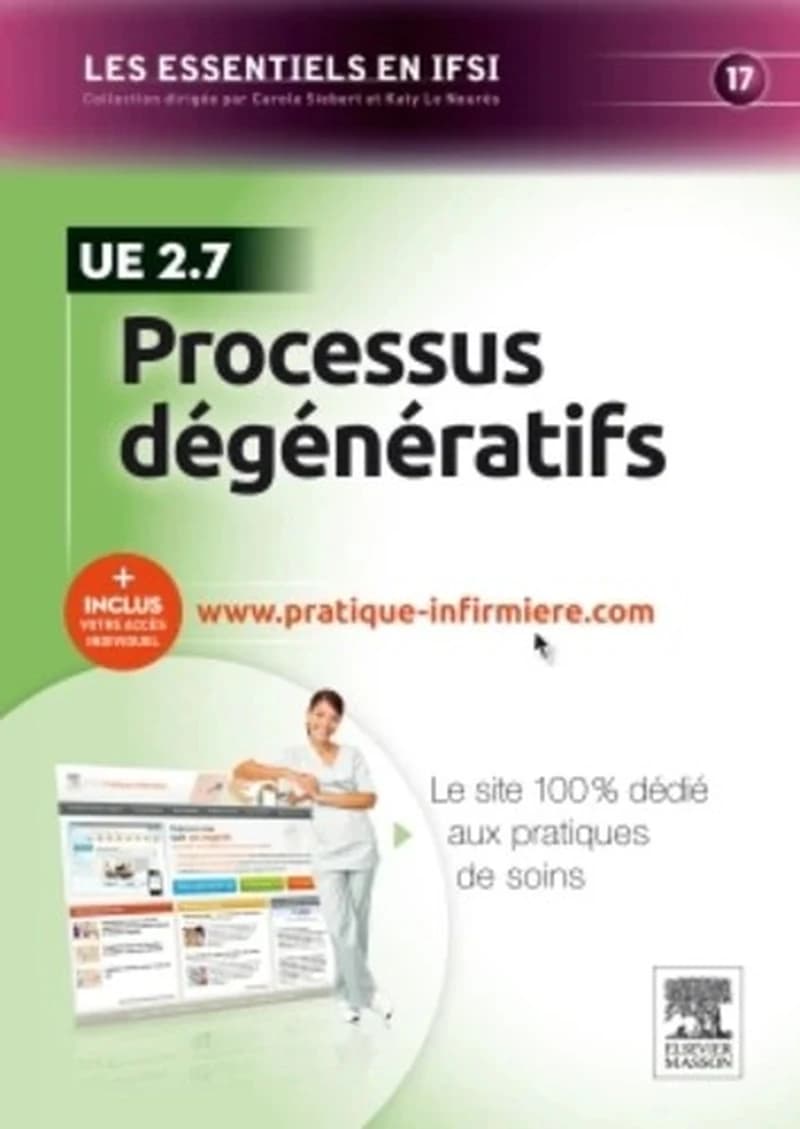 Processus dégénératifs : unité d'enseignement 2.7 ([Nouvelle éd.]) Hélène Labousset-Piquet, Carole Siebert