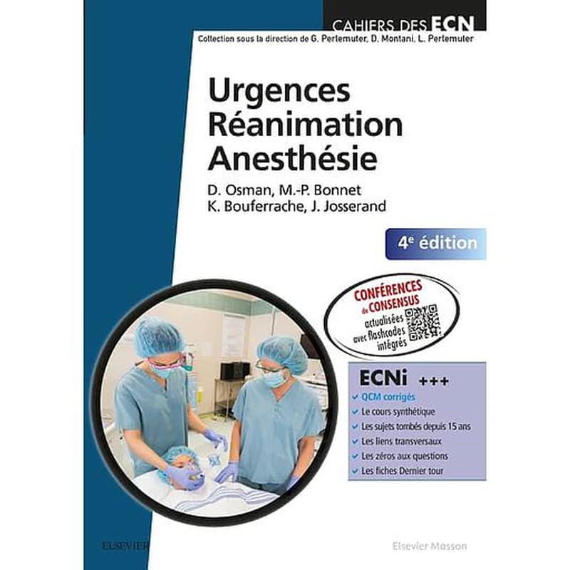 Urgences, réanimation, anesthésie (4e éd.) David Osman,... Marie-Pierre Bonnet,... Koceila Bouferrache,... [et al.]