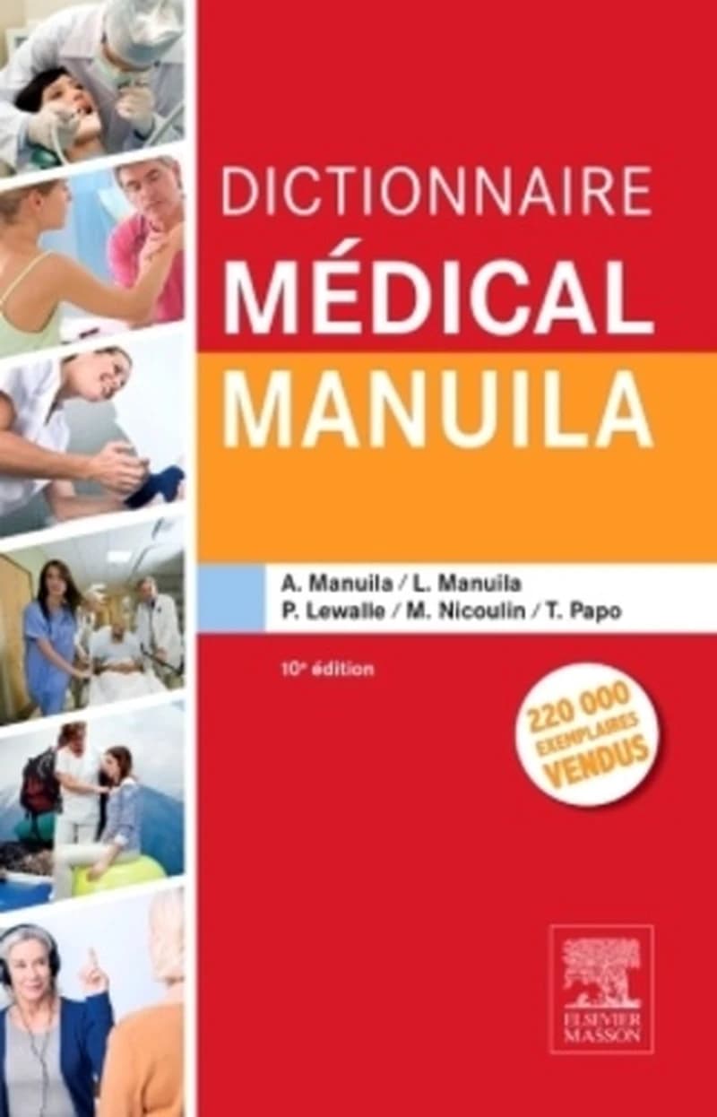 Dictionnaire médical Manuila (10e éd.) L. Manuila... [et al.]