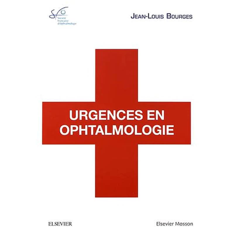 Urgences en ophtalmologie : rapport 2018 [présenté à la] Société française d'ophtalmologie