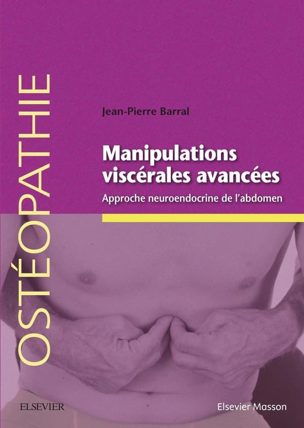 Manipulations viscérales avancées : approche neuroendocrine de l'abdomen