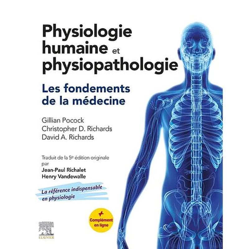 Physiologie humaine et physiopathologie : les fondements de la médecine