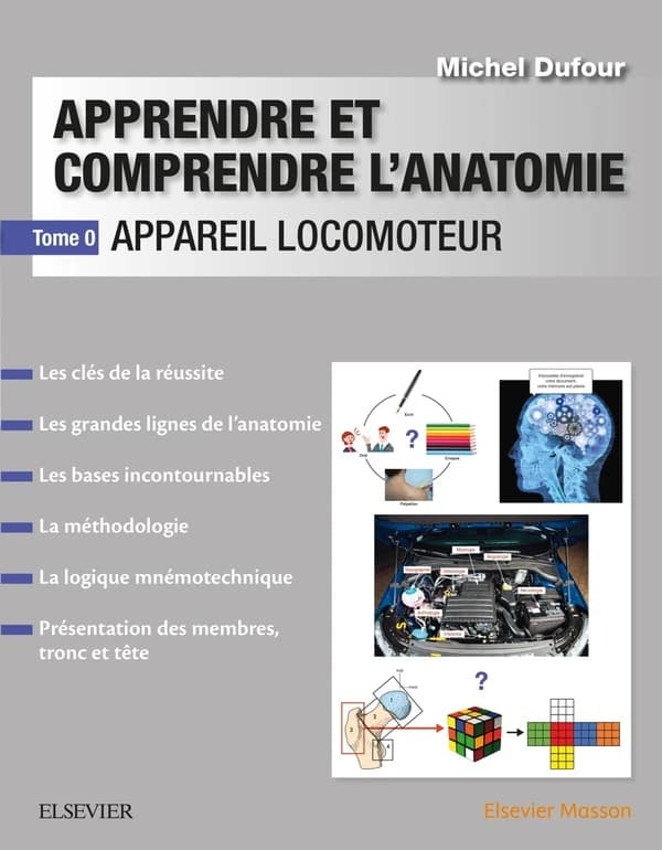 Apprendre et comprendre l'anatomie. Tome 0, Appareil locomoteur