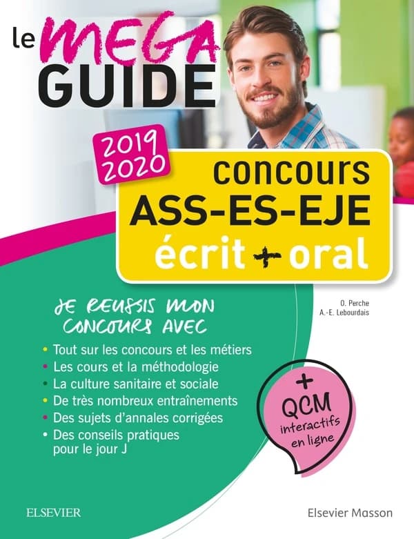 Concours ASS-ES-EJE : écrit et oral, tout pour réussir : le méga guide 2019-2020