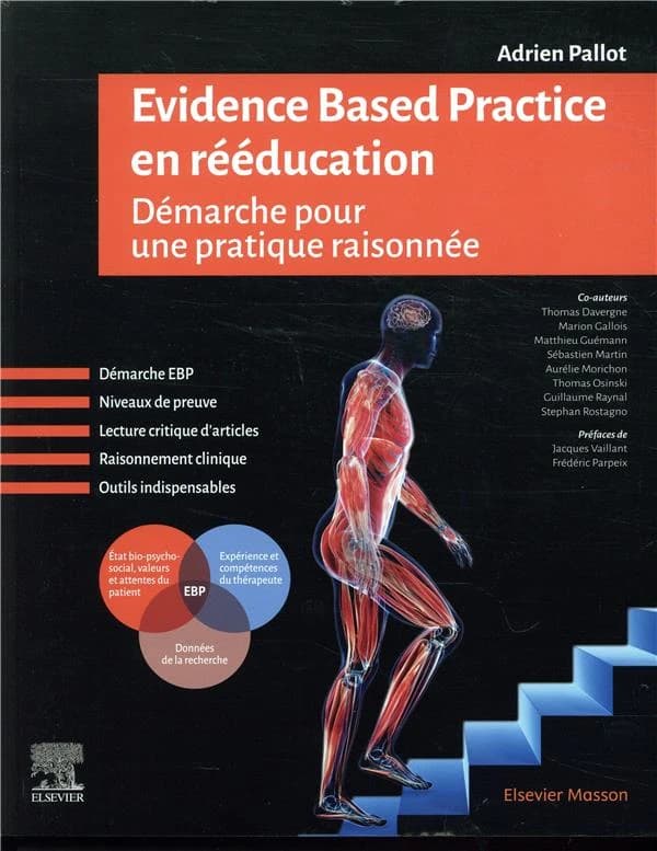Evidence based practice en rééducation : démarche pour une pratique raisonnée