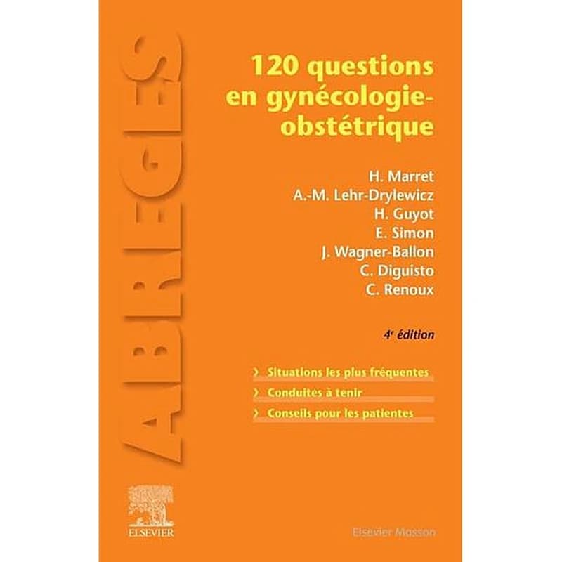 120 questions en gynécologie-obstétrique (4e éd.)