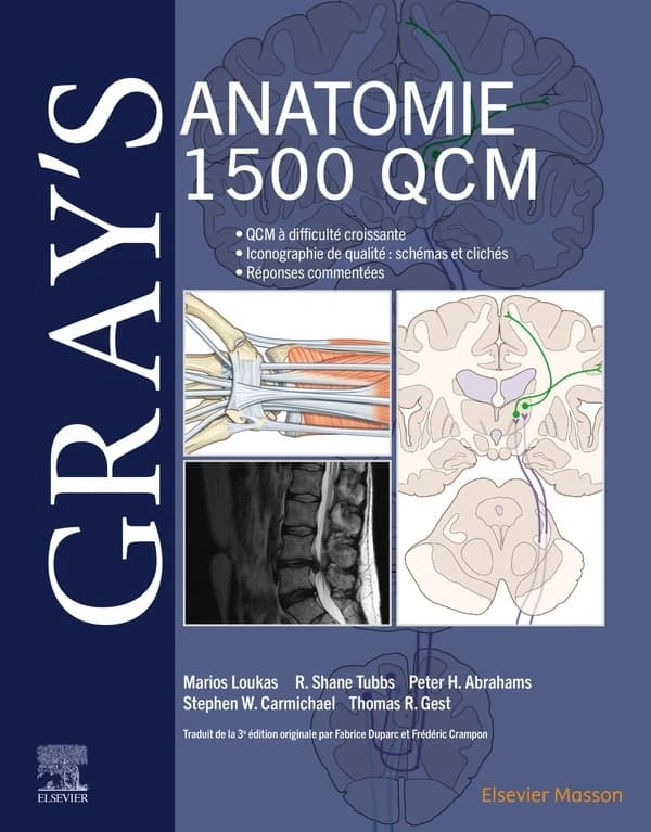 Gray's anatomie : 1 500 QCM