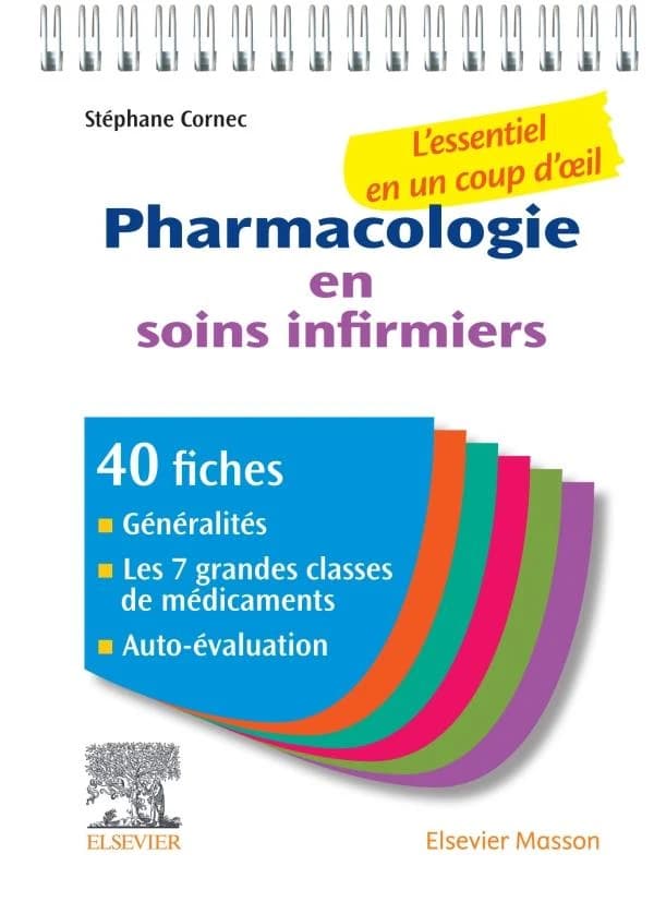 Pharmacologie en soins infirmiers : l'essentiel en un coup d'oeil