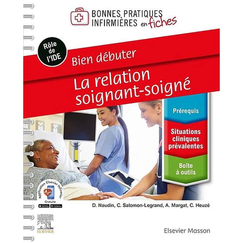 La relation soignant-soigné : bien débuter