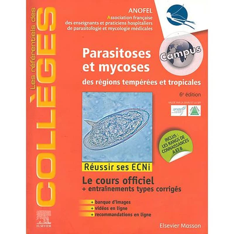 Parasitoses et mycoses  - Des régions tempérées et tropicales