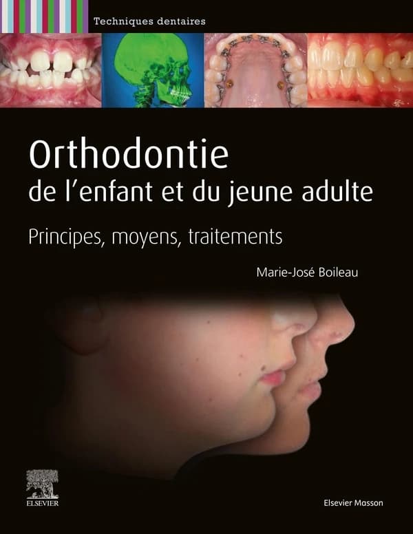 Orthodontie de l'enfant et du jeune adulte (Nouvelle éd. actualisée)