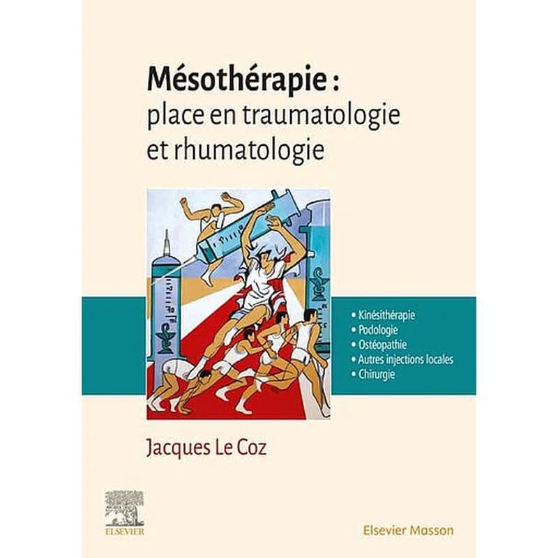 Place de la mésothérapie en traumatologie et en rhumatologie