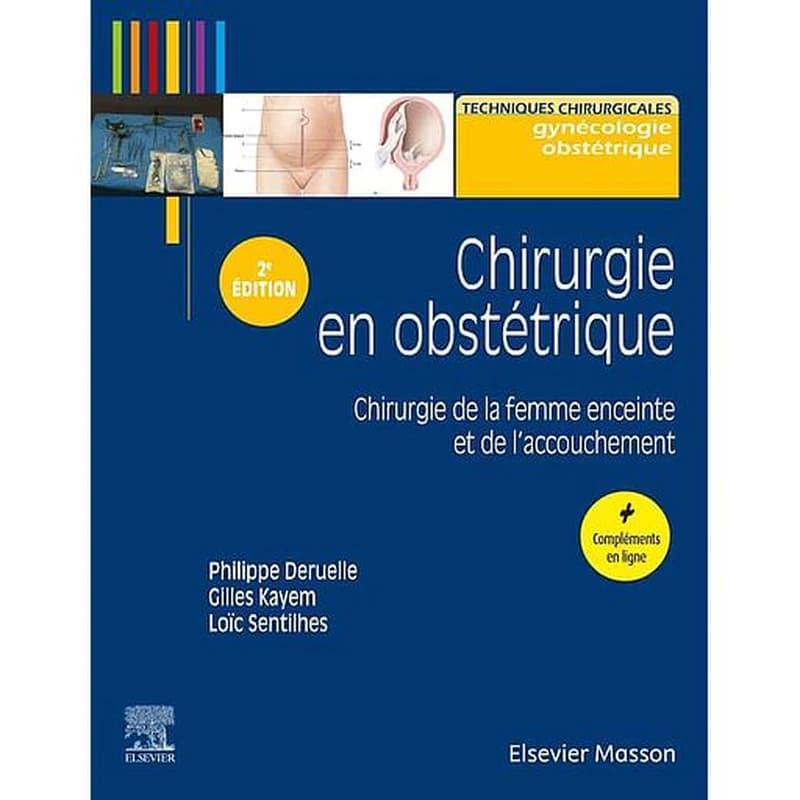 CAMPUS CHIRURGIE EN OBSTETRIQUE - CHIRURGIE DE LA FEMME ENCEINTE ET DE L'ACCOUCHEMENT
