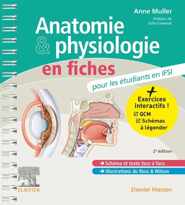 Anatomie et physiologie en fiches pour les étudiants en IFSI (2e éd.) Anne Muller,... ; préface de Julie Cosserat,...