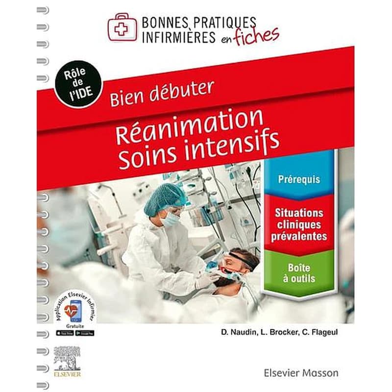 Bien débuter, réanimation, soins intensifs