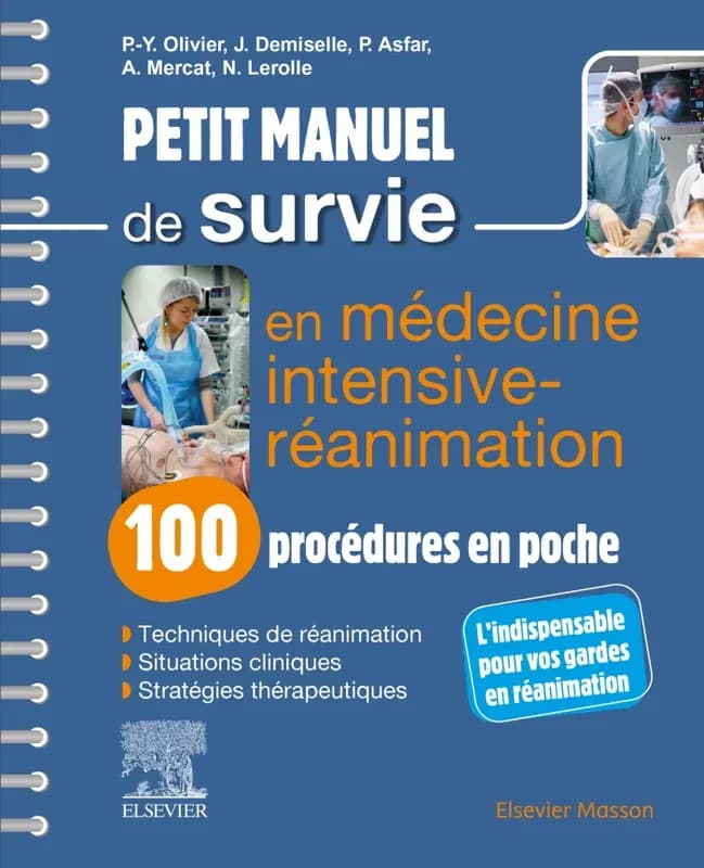 Petit manuel de survie en médecine intensive-réanimation : 100 procédures en poche (2e éd., entièrement mise à jour)