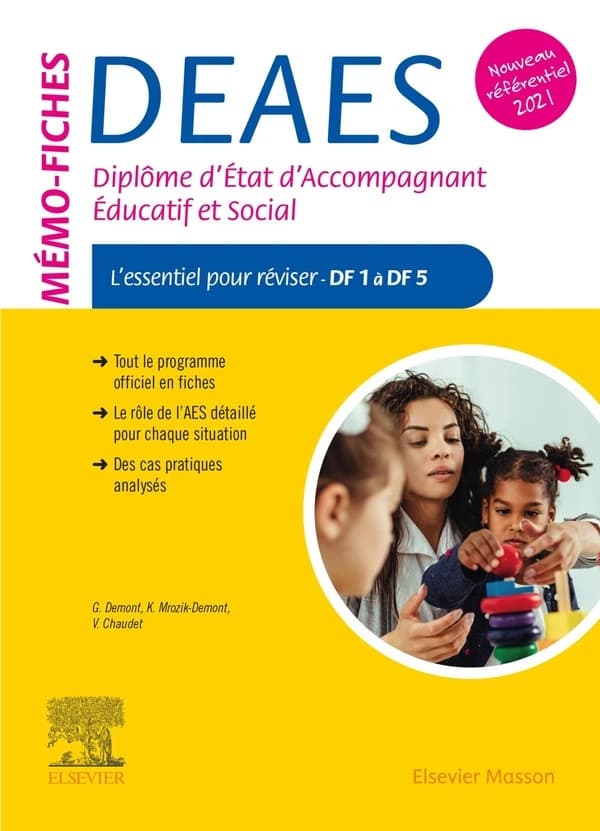DEAES : diplôme d'État d'accompagnant éducatif et social, l'essentiel pour réviser : DF1 à DF5 (3e éd.)