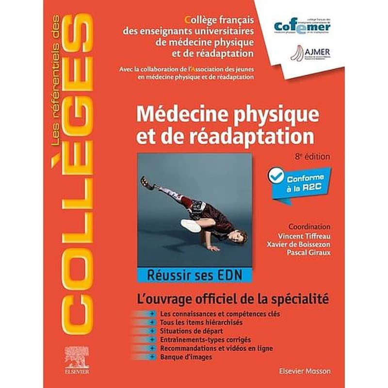 Médecine physique et de réadaptation (8e éd.) sous l'égide du Collège français des enseignants universitaires de médecine physique et de réadaptation ; [avec la collaboration de l'Association des jeunes en médecine physique et de réadaptation] ; [coordina
