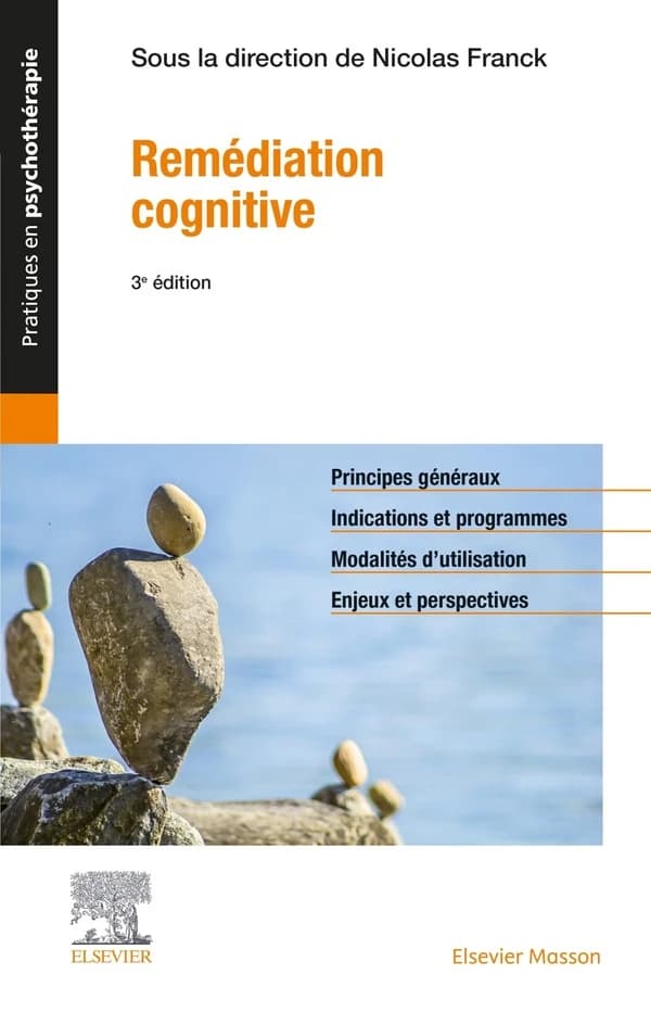 Remédiation cognitive (3e éd. entièrement revue, enrichie et actualisée)