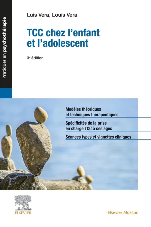 TCC chez l'enfant et l'adolescent (3e éd. [enrichie]) Louis Vera, Luis Vera