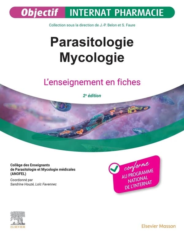 Parasitologie, mycologie 2025-2026 (2e éd. [actualisée]) ANOFEL, Collège des enseignants de parasitologie et mycologie médicales ; sous la coordination de Sandrine Houzé et Loïc Favennec