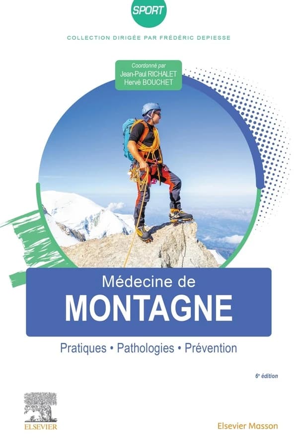 Médecine de montagne : alpinisme et sports de montagne (6e éd.)